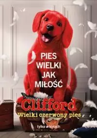 Clifford. Wielki czerwony pies - thumbnail, okładka
